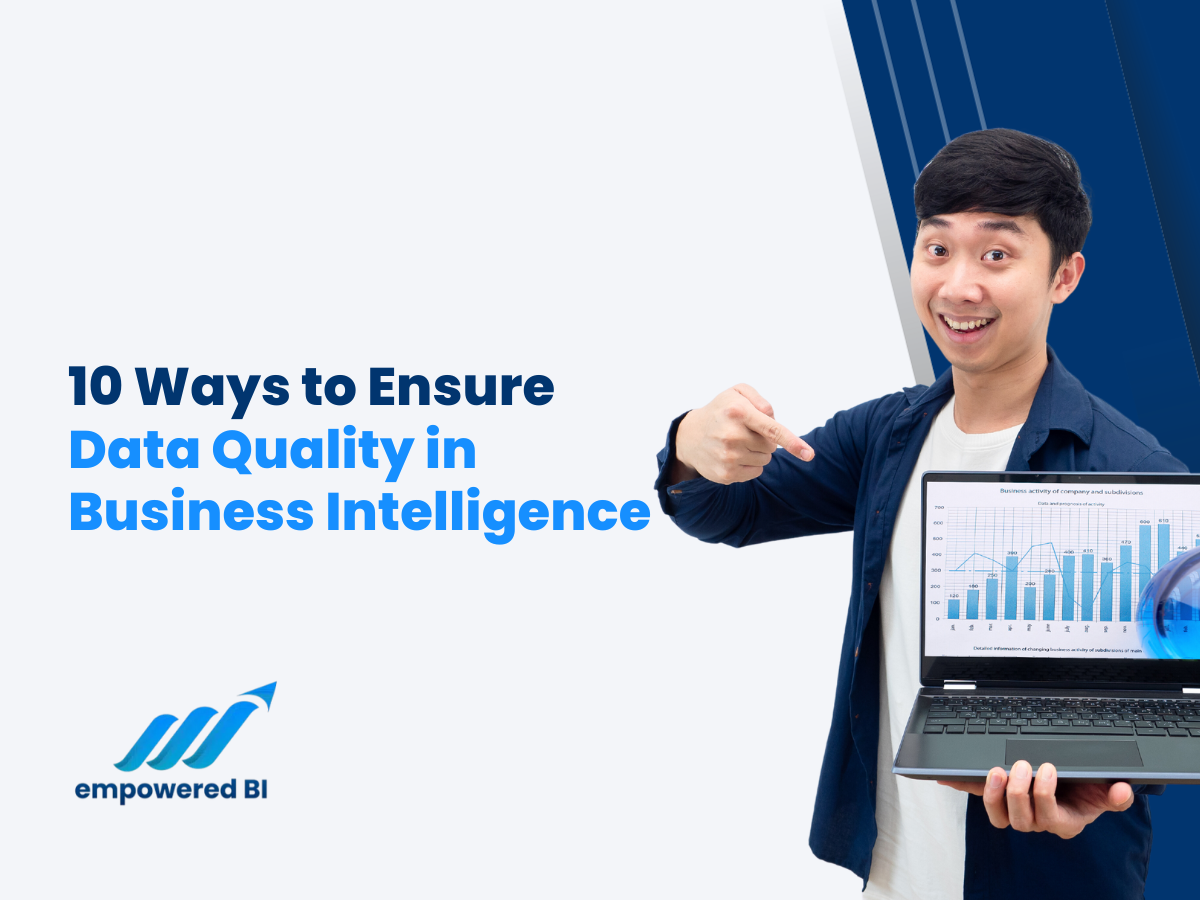 10 Ways to Ensure Data Quality in Business Intelligence