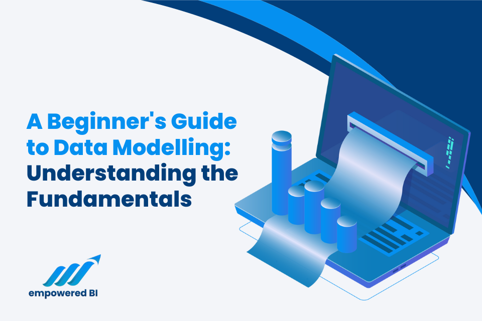 A Beginner’s Guide to Data Modelling: Understanding the Fundamentals